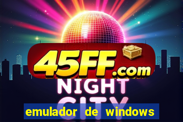 emulador de windows para android apk